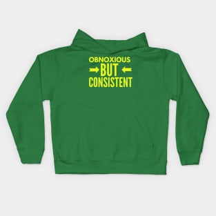 Obnoxious but Consistent (yellow text) Kids Hoodie